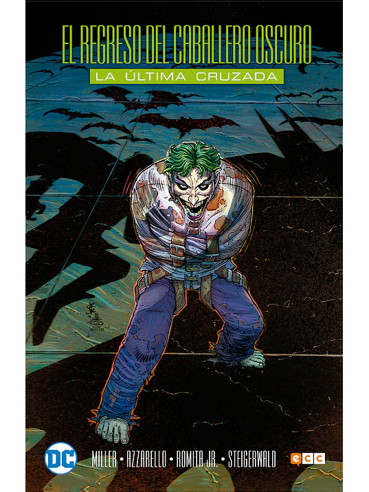 EL REGRESO DEL CABALLERO OSCURO: LA ˜LTIMA CRUZADA - ECC 1