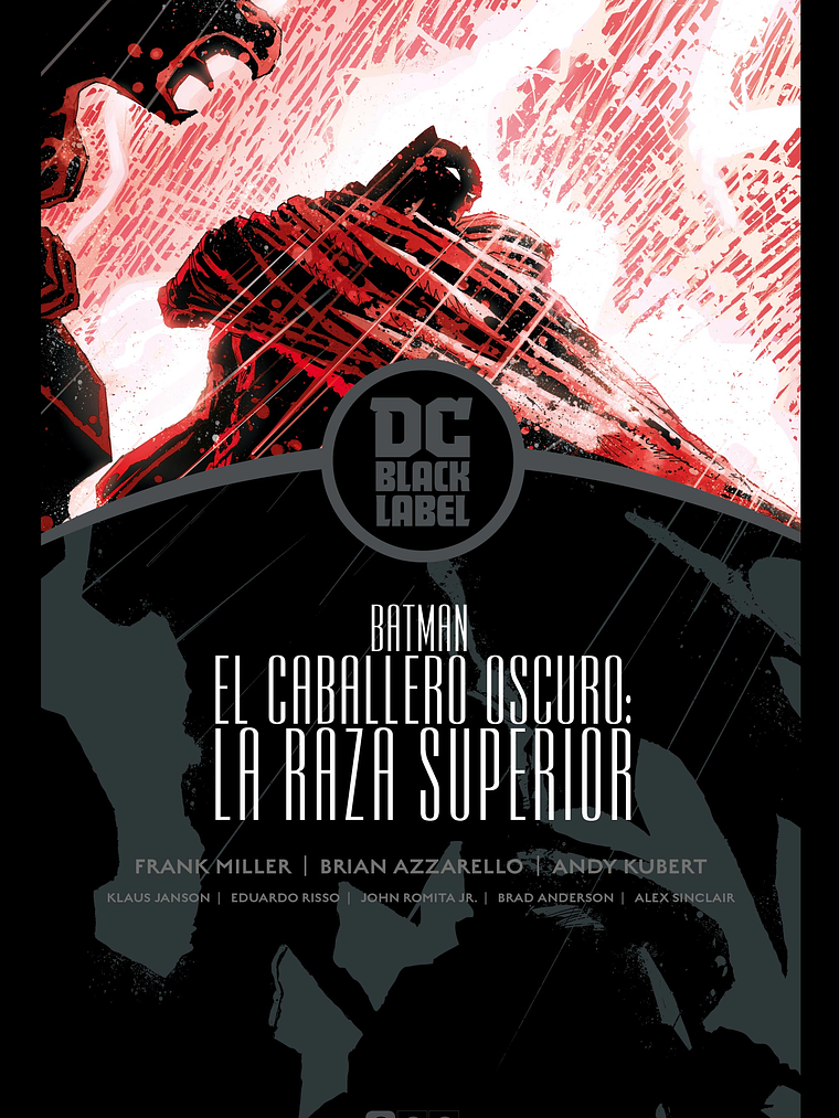 BATMAN: EL CABALLERO OSCURO - LA RAZA SUPERIOR BIBLIOTECA DC BLACK LABEL - ECC 1