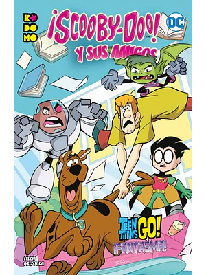 SCOOBY-DOO Y SUS AMIGOS: TEEN TITANS GO... FANTASMA - ECC