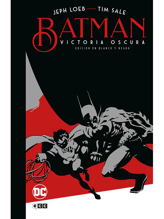 BATMAN: VICTORIA OSCURA - EDICION DELUXE EN BLANCO Y NEGRO - ECC 1