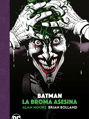 BATMAN: LA BROMA ASESINA - EDICION DELUXE LIMITADA EN BLANCO Y NEGRO - ECC