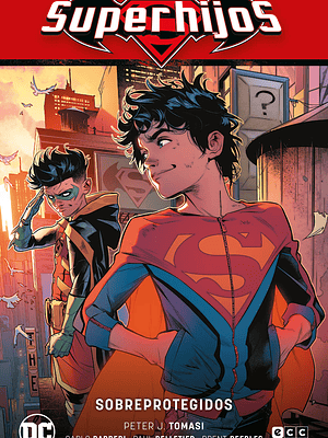 SUPERHIJOS VOL. 04: SOBREPROTEGIDOS RENACIMIENTO PARTE 4 - ECC