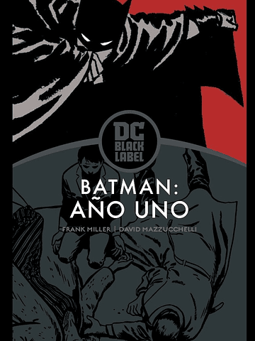 BATMAN: ANO UNO BIBLIOTECA DC BLACK LABEL - ECC