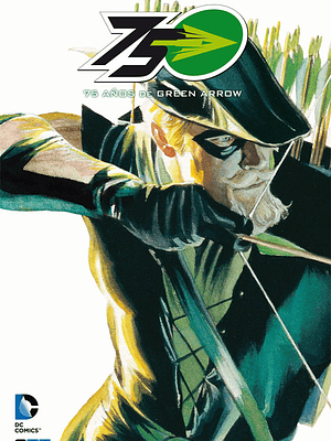 75 ANOS DE GREEN ARROW: ESPECIAL MORE FUN COMICS 1941-2016 - ECC