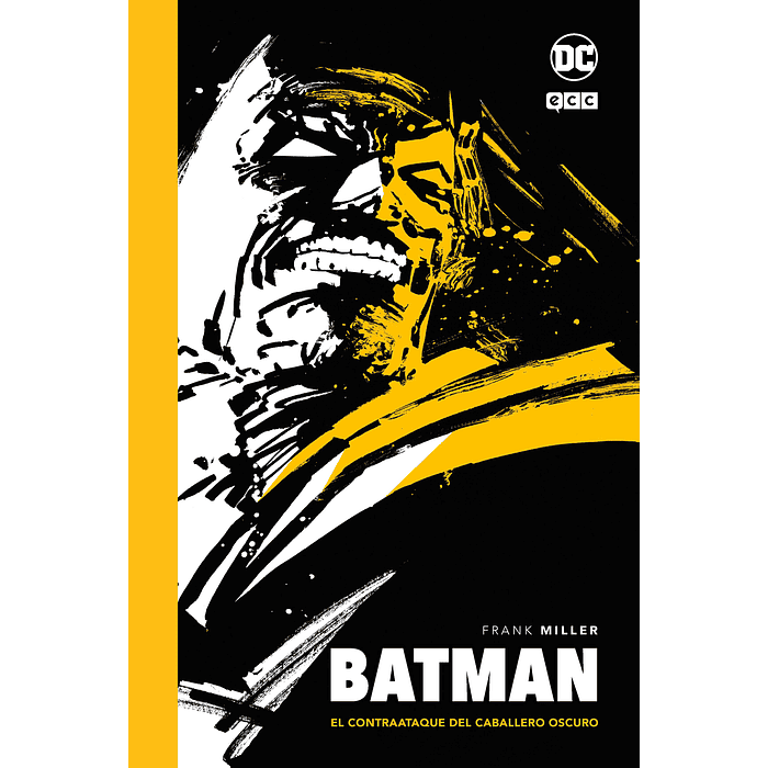 BATMAN: EL CONTRAATAQUE DEL CABALLERO OSCURO - EDICION DELUXE EN BLANCO Y NEGRO - ECC