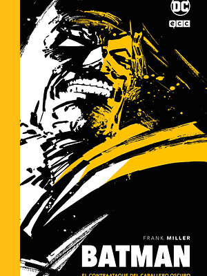 BATMAN: EL CONTRAATAQUE DEL CABALLERO OSCURO - EDICION DELUXE EN BLANCO Y NEGRO - ECC