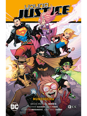 YOUNG JUSTICE VOL. 01: MUNDOGEMA PERDIDOS EN EL MULTIVERSO PARTE 1 - ECC