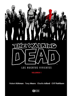 THE WALKING DEAD LOS MUERTOS VIVIENTES VOL. 01 DE 16 - ECC