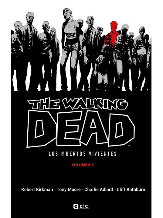 THE WALKING DEAD LOS MUERTOS VIVIENTES VOL. 01 DE 16 - ECC 1