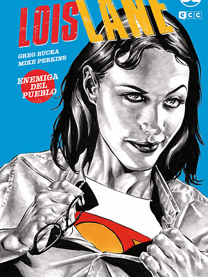 LOIS LANE: ENEMIGA DEL PUEBLO - ECC