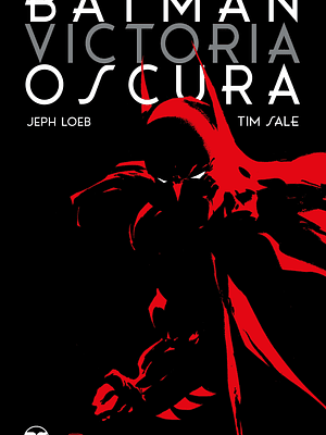 BATMAN: VICTORIA OSCURA EDICION DELUXE - ECC