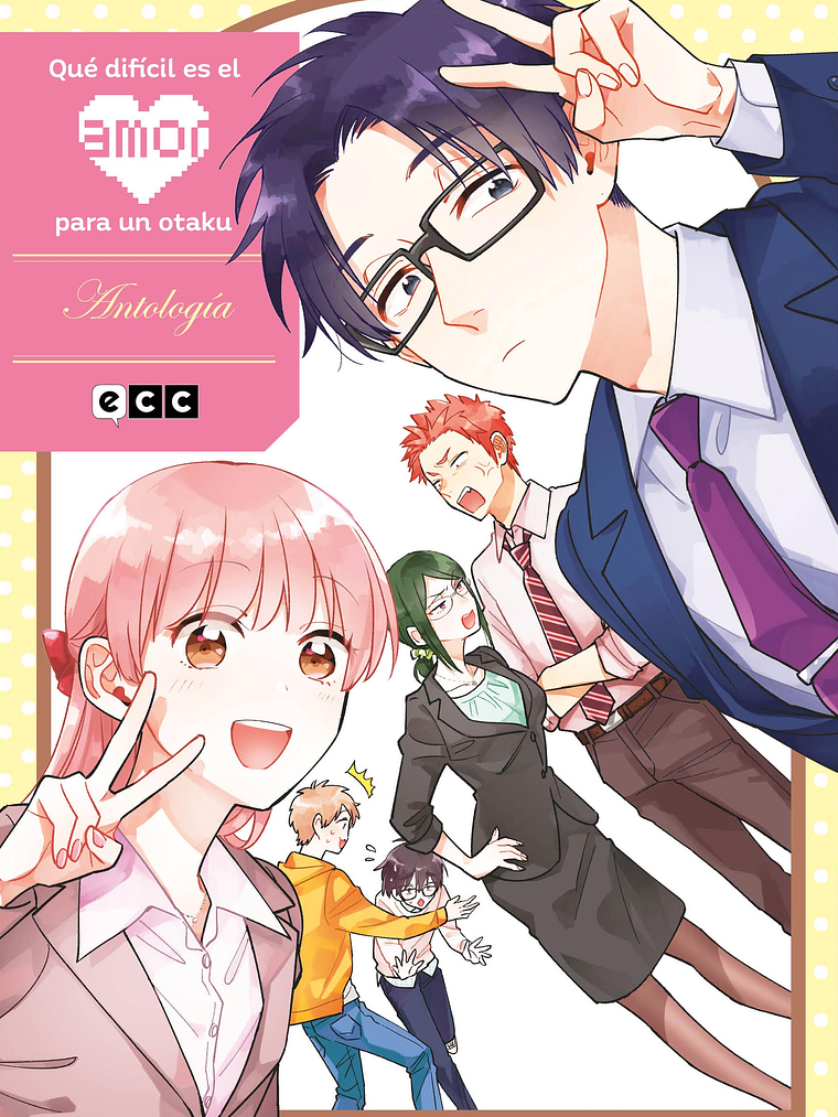 QUE DIFICL ES EL AMOR PARA UN OTAKU: ANTOLOGêA - ECC 1