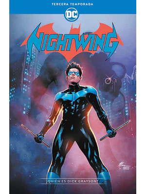 NIGHTWING: TERCERA TEMPORADA - QUIEN ES DICK GRAYSON - ECC
