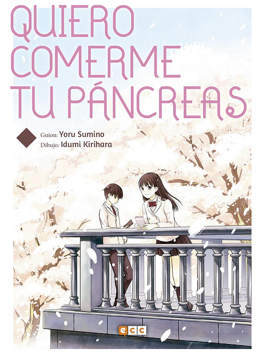 QUIERO COMERME TU PANCREAS - ECC 1