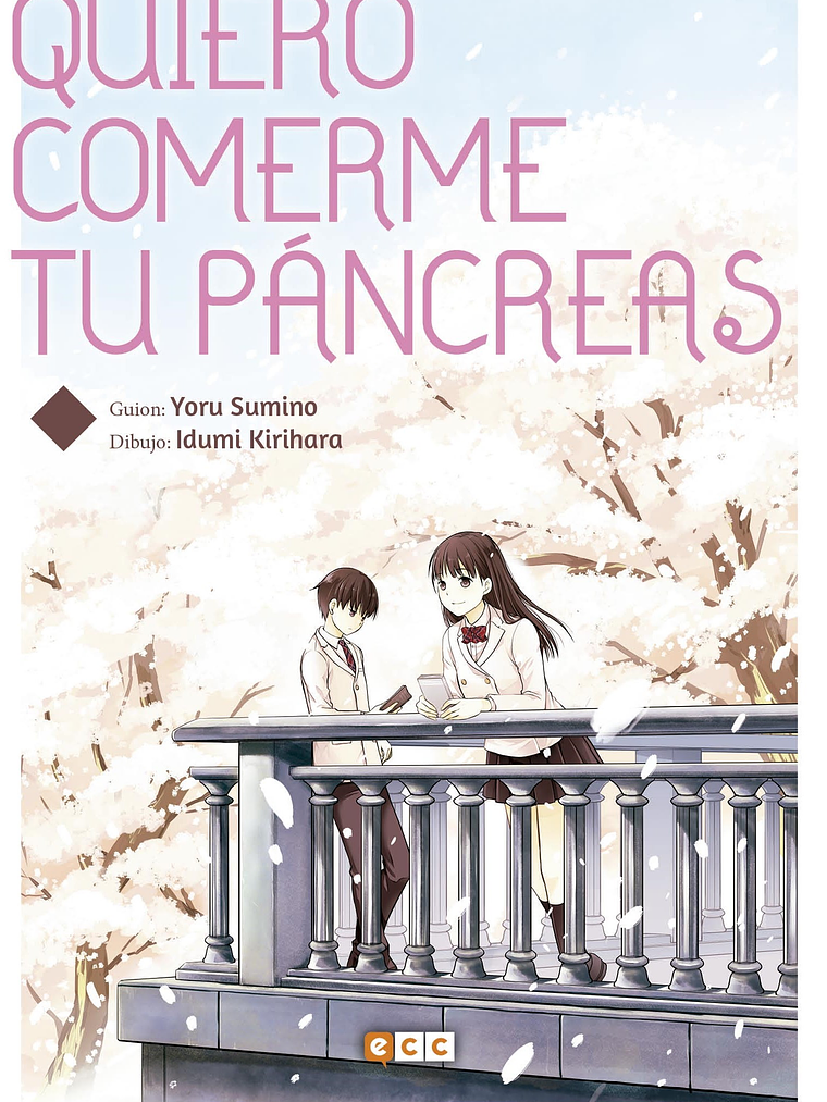 QUIERO COMERME TU PANCREAS - ECC 1