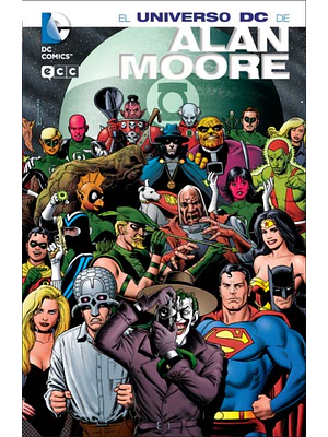 EL UNIVERSO DC DE ALAN MOORE - ECC