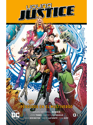 YOUNG JUSTICE VOL. 03: PERDIDOS EN EL MULTIVERSO PERDIDOS EN EL MULTIVERSO PARTE 3 - ECC