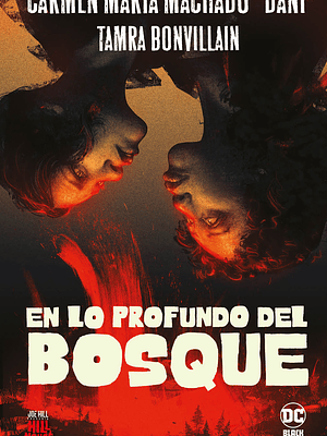 EN LO PROFUNDO DEL BOSQUE HILL HOUSE COMICS - ECC