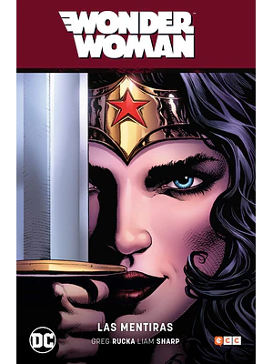 WONDER WOMAN VOL. 01: LAS MENTIRAS WW SAGA - RENACIMIENTO PARTE 1 - ECC