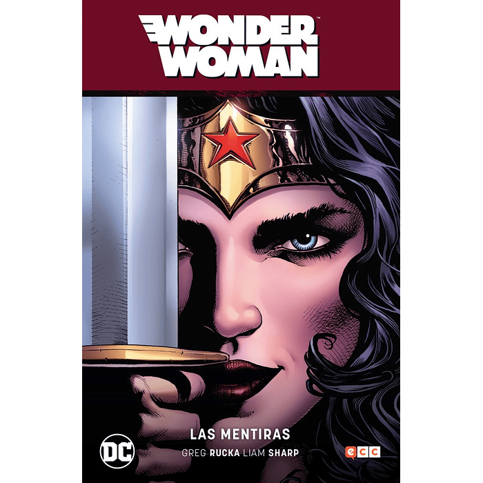 WONDER WOMAN VOL. 01: LAS MENTIRAS WW SAGA - RENACIMIENTO PARTE 1 - ECC