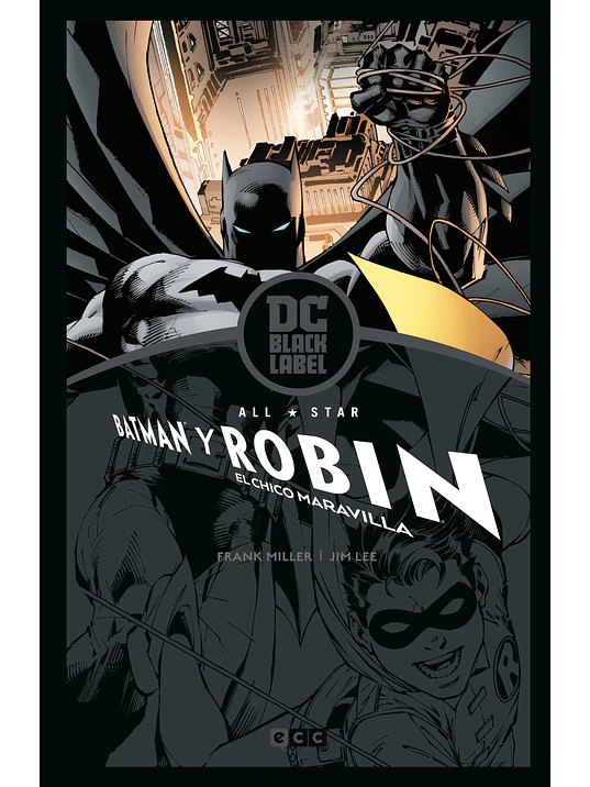 ALL-STAR BATMAN Y ROBIN, EL CHICO MARAVILLA BIBLIOTECA DC BLACK LABEL - ECC 1