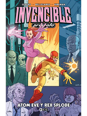 INVENCIBLE PRESENTA: ATOM EVE Y REX SPLODE - ECC