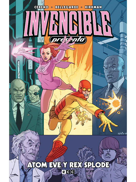 INVENCIBLE PRESENTA: ATOM EVE Y REX SPLODE - ECC 1