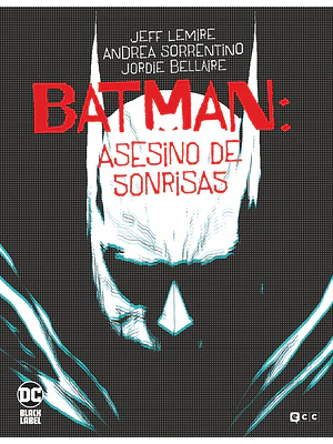 BATMAN: ASESINO DE SONRISAS - ECC