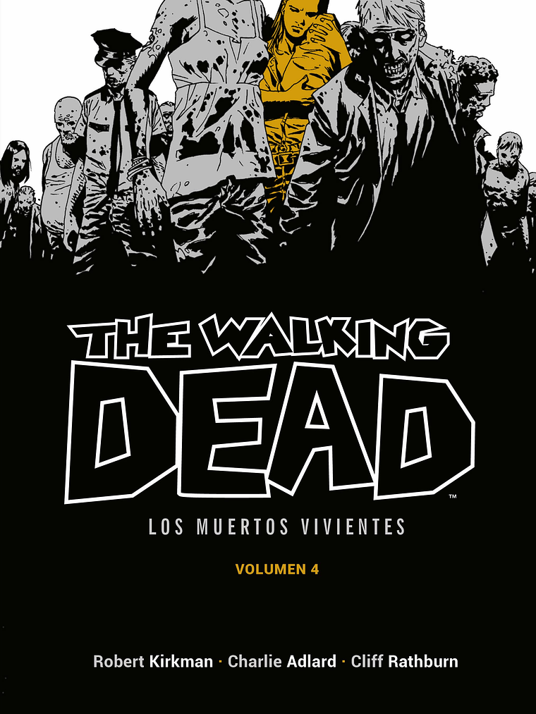 THE WALKING DEAD LOS MUERTOS VIVIENTES VOL. 04 DE 16 - ECC 1