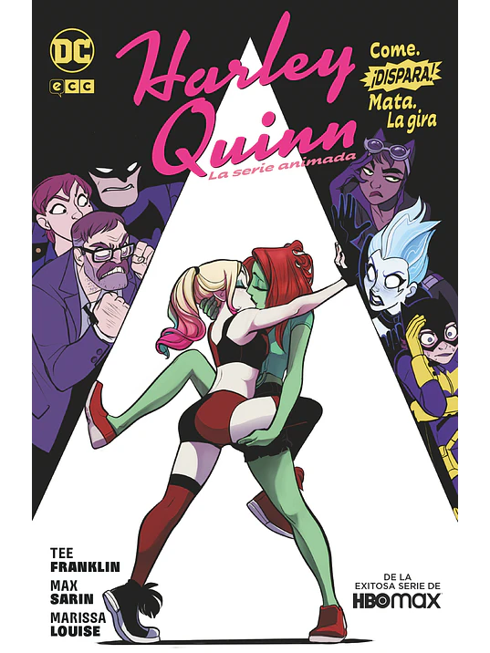 HARLEY QUINN - LA SERIE ANIMADA - COME, DISPARA, MATA: LA GIRA - ECC 1