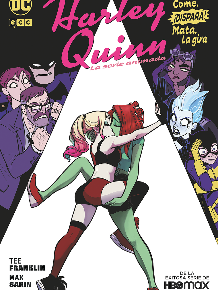 HARLEY QUINN - LA SERIE ANIMADA - COME, DISPARA, MATA: LA GIRA - ECC 1