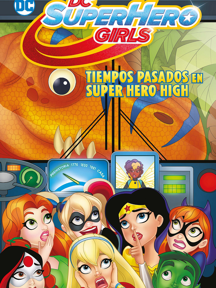 DC SUPER HERO GIRLS: TIEMPOS PASADOS EN SUPER HERO HIGH BIBLIOTECA SUPER KODOMO - ECC 1