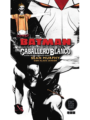 BATMAN: LA MALDICI_ DEL CABALLERO BLANCO - EDICION DELUXE LIMITADA EN BLANCO Y NEGRO - ECC