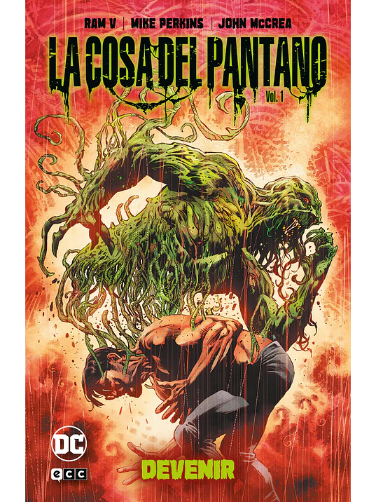 LA COSA DEL PANTANO: DEVENIR VOL. 1 DE 2 UNIVERSO OSCURO - ECC 1