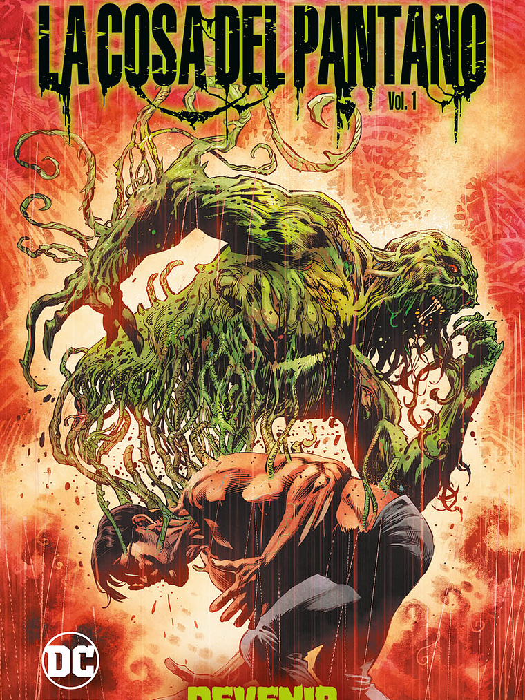 LA COSA DEL PANTANO: DEVENIR VOL. 1 DE 2 UNIVERSO OSCURO - ECC 1