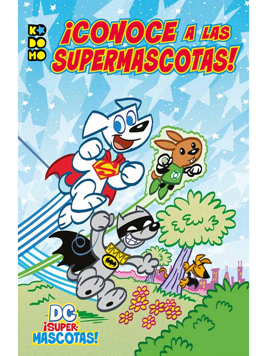 DC SUPERMASCOTAS: CONOCE A LAS SUPERMASCOTAS - ECC 1