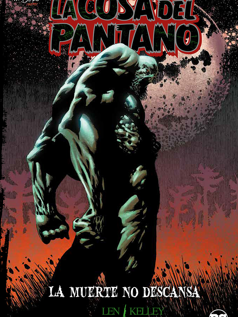 LA COSA DEL PANTANO: LA MUERTE NO DESCANSA - ECC 1