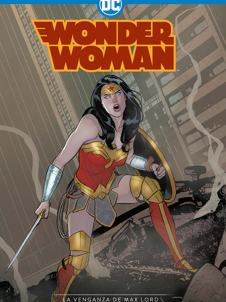WONDER WOMAN: SEGUNDA TEMPORADA - LA VENGANZA DE MAX LORD - ECC 1