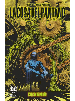 LA COSA DEL PANTANO: DEVENIR VOL. 2 DE 2 UNIVERSO OSCURO - ECC