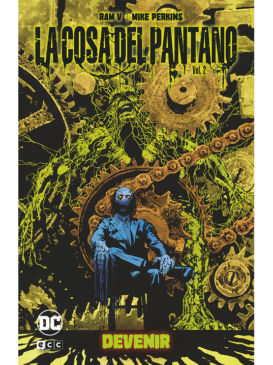 LA COSA DEL PANTANO: DEVENIR VOL. 2 DE 2 UNIVERSO OSCURO - ECC 1