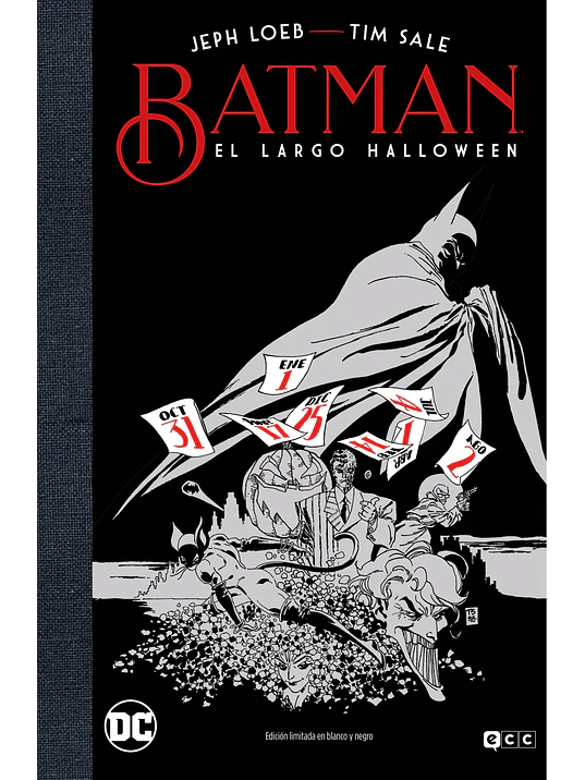 BATMAN: EL LARGO HALLOWEEN - EDICION DELUXE LIMITADA EN BLANCO Y NEGRO - ECC 1