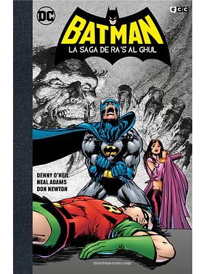 BATMAN: LA SAGA DE RA_S AL GHUL - EDICION DELUXE EN BLANCO Y NEGRO - ECC