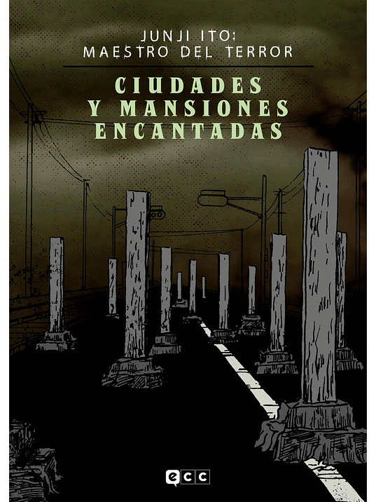 JUNJI ITO: MAESTRO DEL TERROR - CIUDADES Y MANSIONES ENCANTADAS - ECC 1