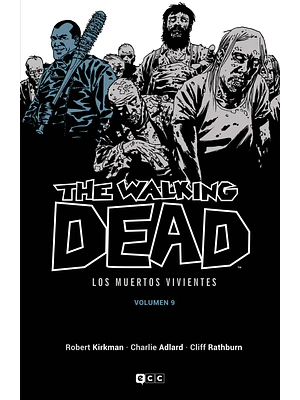 THE WALKING DEAD LOS MUERTOS VIVIENTES VOL. 09 DE 16 - ECC
