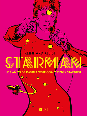 STARMAN: LOS ANOS DE DAVID BOWIE COMO ZIGGY STARDUST - ECC
