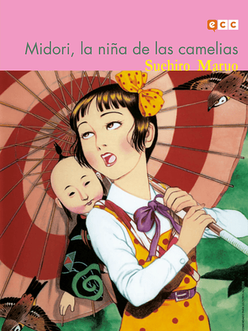 MIDORI, LA DAMA DE LAS CAMELIAS - ECC