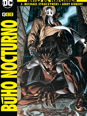 ANTES DE WATCHMEN: BUHO NOCTURNO - ECC
