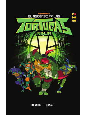 EL ASCENSO DE LAS TORTUGAS NINJA - ECC