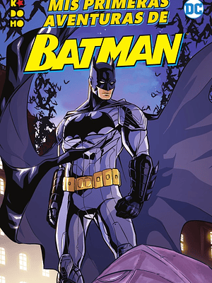 MIS PRIMERAS AVENTURAS DE BATMAN: YO SOY BATMAN - ECC
