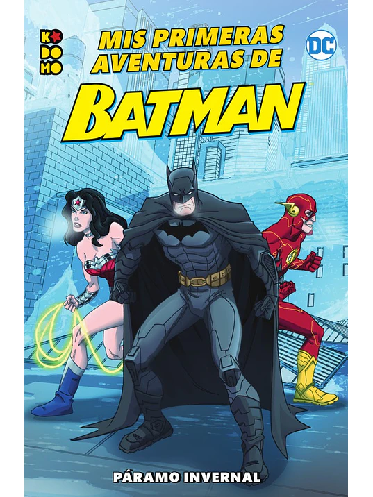 MIS PRIMERAS AVENTURAS DE BATMAN: PRAMO INVERNAL - ECC 1